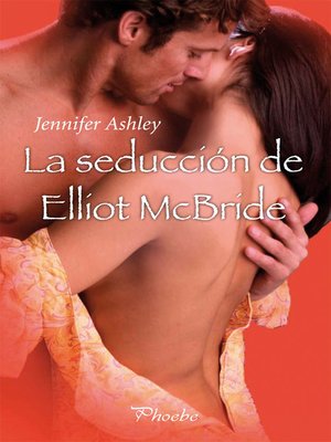 cover image of La seducción de Elliot McBride